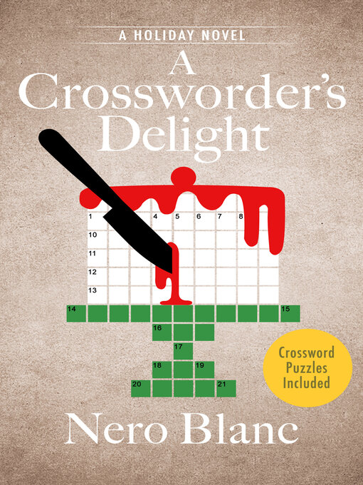 Title details for A Crossworder's Delight by Nero Blanc - Available
